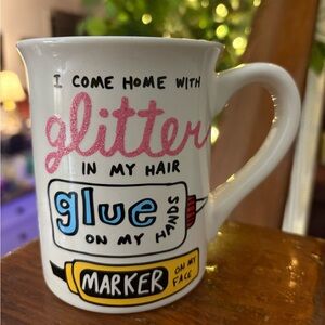 NWOT Our Name is Mud 16 oz Glue and Glitter Teacher Mug